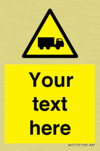Custom Lorry Hazard Sign